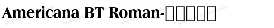 Americana BT Roman字体转换